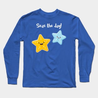 Seas the Day! Long Sleeve T-Shirt